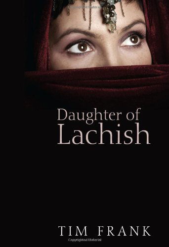 Cover for Tim Frank · Daughter of Lachish: (Paperback Book) (2010)