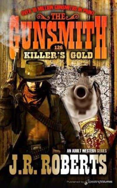 Cover for J R Roberts · Killer's Gold (Paperback Book) (2016)