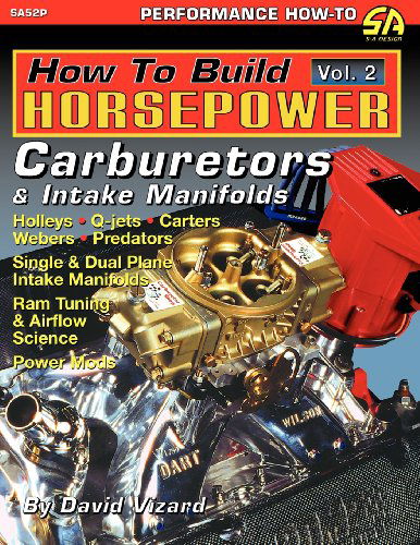 Cover for David Vizard · How to Build Horsepower, Volume 2: Carburetors and Intake Manifolds (Paperback Book) (1997)