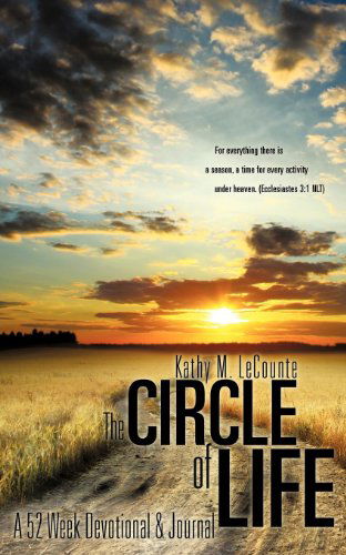 Cover for Kathy M. Lecounte · The Circle of Life (Paperback Book) (2011)