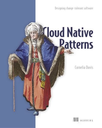 Cover for Cornelia Davis · Cloud Native - Designing change-tolerant software (Taschenbuch) (2019)