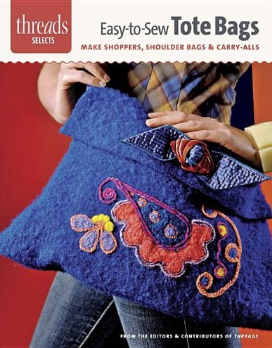 Cover for Threads · Easy–to–Sew Tote Bags (Taschenbuch) (2013)