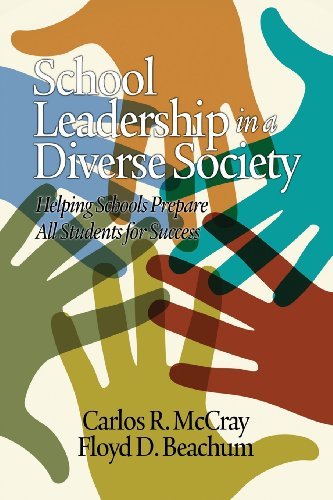 Cover for Floyd D. Beachum · School Leadership in a Diverse Society: Helping Schools Prepare All Students for Success (Educational Leadership for Social Justice) (Paperback Book) (2013)