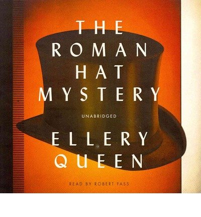 Cover for Ellery Queen · The Roman Hat Mystery: Library Edition (The Ellery Queen Mysteries) (Audiobook (CD)) [Unabridged edition] (2013)