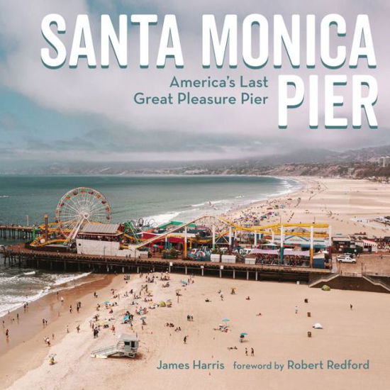 Cover for James Harris · Santa Monica Pier (Buch) (2024)