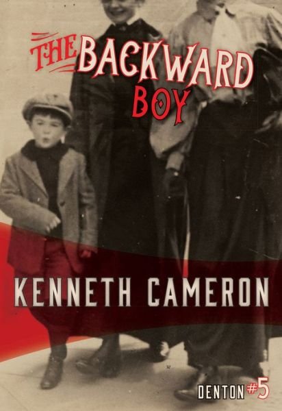 Cover for Kenneth Cameron · The Backward Boy (Paperback Book) (2021)