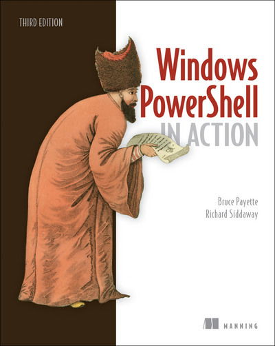 Cover for Bruce Payette · Windows PowerShell in Action, 3E (Taschenbuch) (2017)