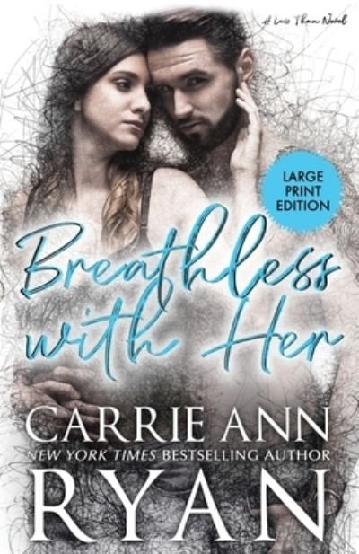 Cover for Carrie Ann Ryan · Breathless With Her (Paperback Book) (2020)