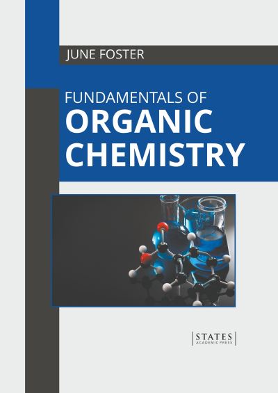 Cover for June Foster · Fundamentals of Organic Chemistry (Hardcover Book) (2022)