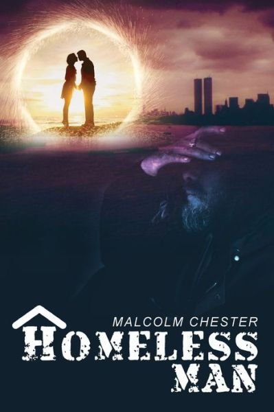 Cover for Malcolm Chester · Homeless Man (Pocketbok) (2019)