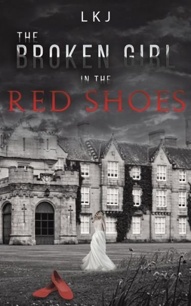 Cover for Lkj · The Broken Girl in the Red Shoes (Paperback Book) (2020)