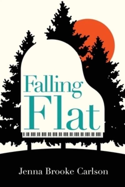 Cover for Jenna Brooke Carlson · Falling Flat (Buch) (2022)