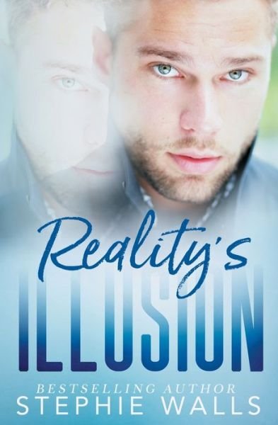 Cover for Stephie Walls · Reality's Illusion (Pocketbok) (2020)