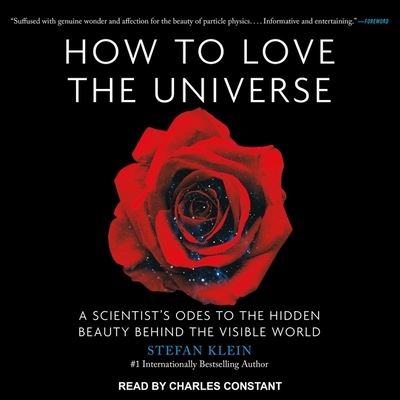 How to Love the Universe - Stefan Klein - Music - Tantor Audio - 9781665222297 - November 20, 2018