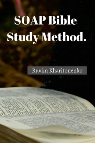 Cover for Ruvim Kharitonenko · 1 Year SOAP Bible Study Template (Pocketbok) (2021)