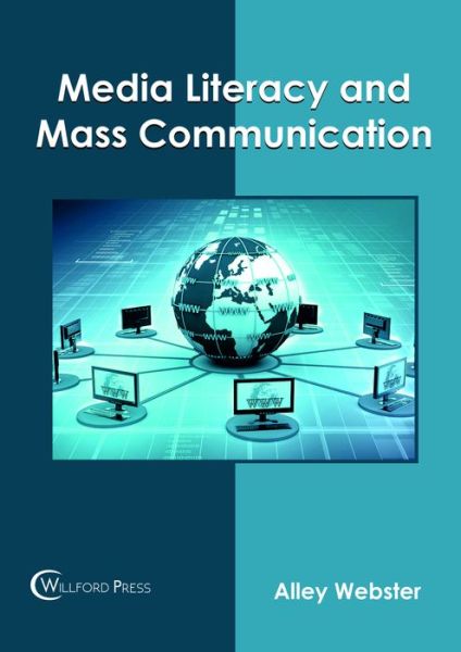 Cover for Media Literacy and Mass Communication (Hardcover Book) (2018)