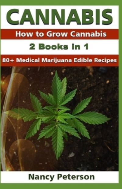 Cannabis - Nancy Peterson - Książki - Independently Published - 9781690013297 - 1 września 2019