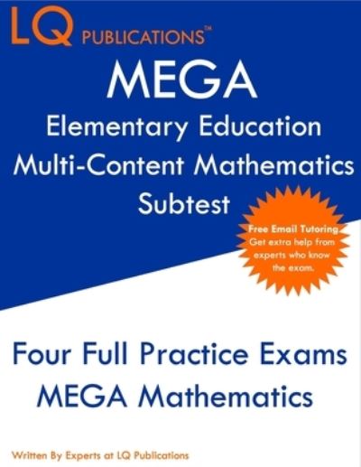 Cover for Lq Publications · MEGA Elementary Education Multi-Content Mathematics Subtest (Paperback Book) (2019)