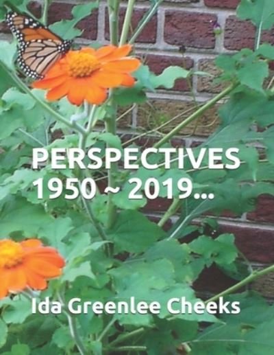 Cover for Ida B. Greenlee Cheeks · Perspectives 1950 ~ 2019... (Pocketbok) (2019)
