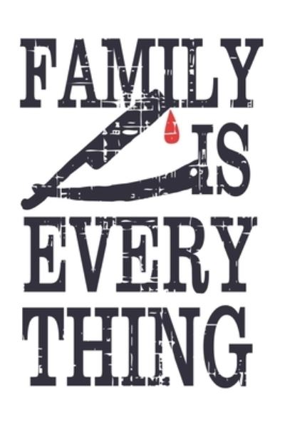 Cover for Wild Journals · Family Is Everything (Paperback Book) (2019)