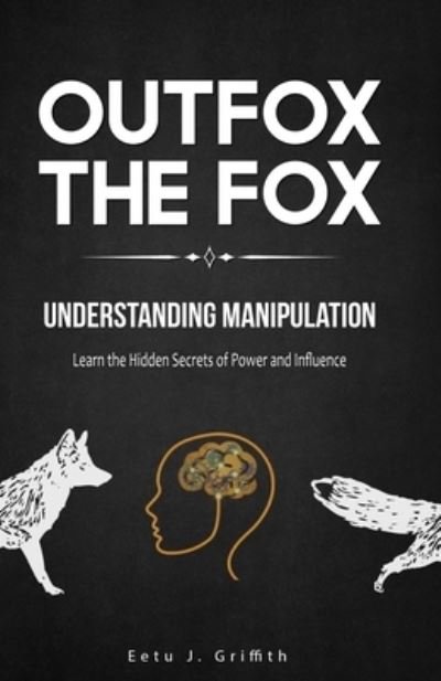 Cover for Eetu J Griffith · Outfox The Fox (Pocketbok) (2019)
