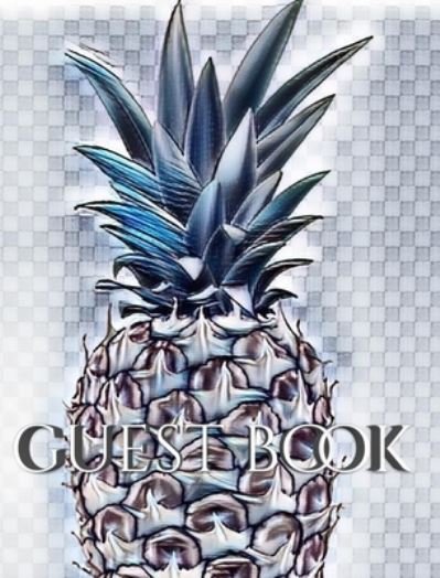Cover for Sir Michael Huhn · Pineapple Hospitality Stylish Blank Guest Book. Designer Sir Michael Huhn Edition (Hardcover Book) (2020)