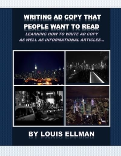 Cover for Louis Ellman · Writing Ad Copy That People Want To Read (Pocketbok) (2018)