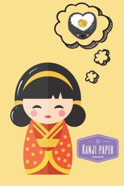 Kanji Paper - True North - Książki - Createspace Independent Publishing Platf - 9781721537297 - 25 czerwca 2018