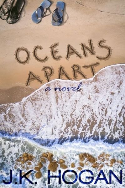 Cover for J K Hogan · Oceans Apart (Paperback Book) (2018)