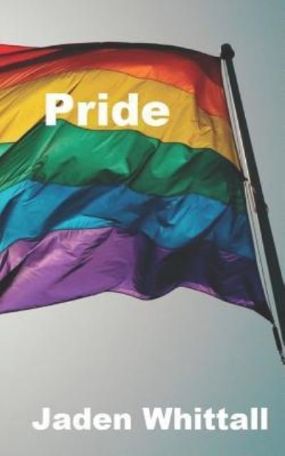 Cover for Jaden Whittall · Pride (Paperback Book) (2018)