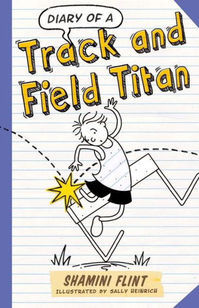 Cover for Shamini Flint · Diary of a Track and Field Titan - DIARY OF A... (Paperback Bog) (2014)