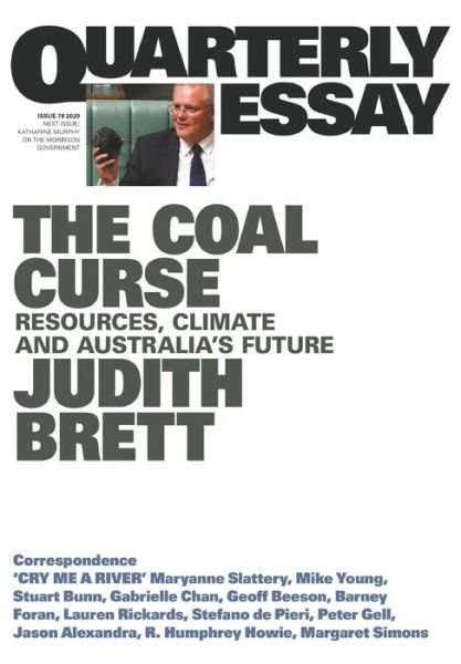 Cover for Judith Brett · The Coal Curse: Resources, Climate and Australia's Future: Quarterly Essay 78 (Paperback Book) (2020)