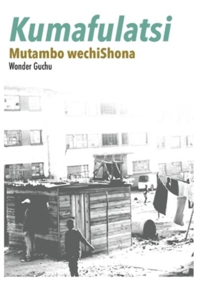 Cover for Guchu Wonder Guchu · Kumafulatsi : Mutambo wechiShona (Pocketbok) (2022)