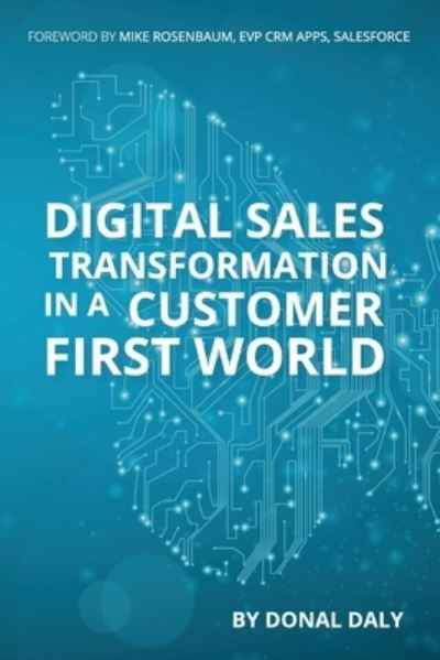 Cover for Donal Daly · Digital Sales Transformation In a Customer First World (Paperback Book) (2017)