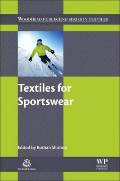 Cover for R Shishoo · Textiles for Sportswear - Woodhead Publishing Series in Textiles (Hardcover Book) (2015)