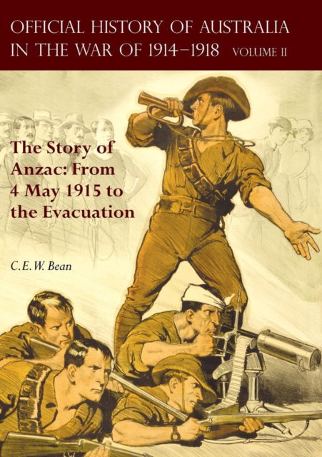 Cover for C E W Bean · The Official History of Australia in the War of 1914-1918 (Paperback Book) (2017)