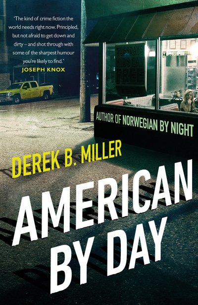 Cover for Derek B. Miller · American By Day: Shortlisted for the CWA Gold Dagger Award (Taschenbuch) (2019)