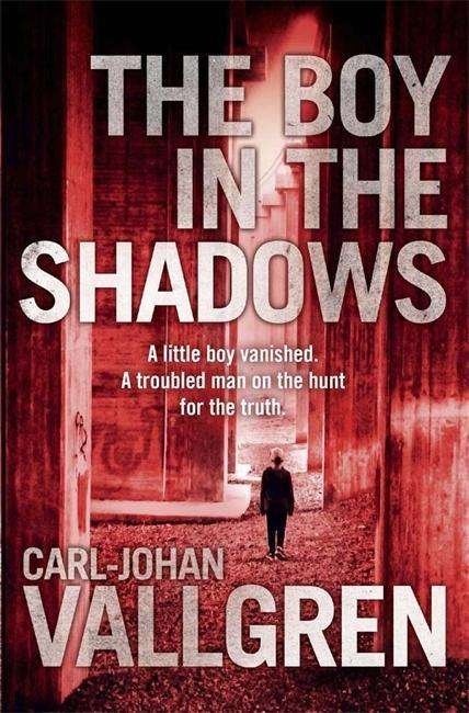 Cover for Carl-Johan Vallgren · The Boy in the Shadows (Taschenbuch) (2015)