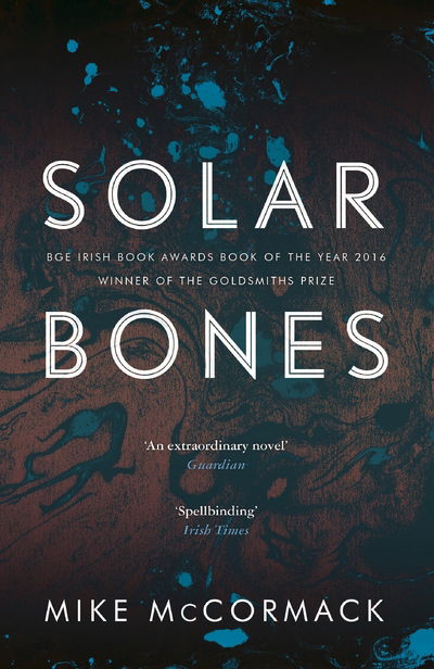 Cover for Mike McCormack · Solar Bones (Paperback Book) [Main edition] (2017)