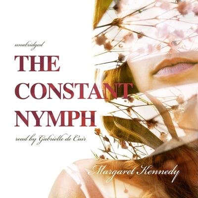 Cover for Margaret Kennedy · The Constant Nymph Lib/E (CD) (2020)