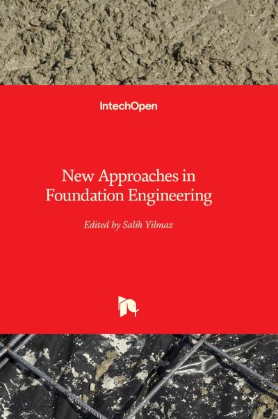 Cover for Salih Yilmaz · New Approaches in Foundation Engineering (Hardcover Book) (2022)