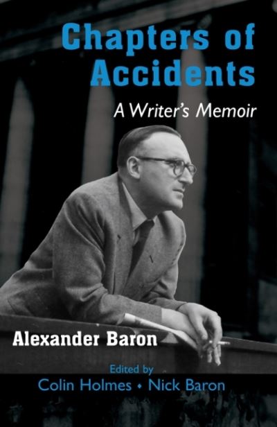 Cover for Alexander Baron · Chapters of Accidents: A Writer's Memoir (Paperback Book) (2022)