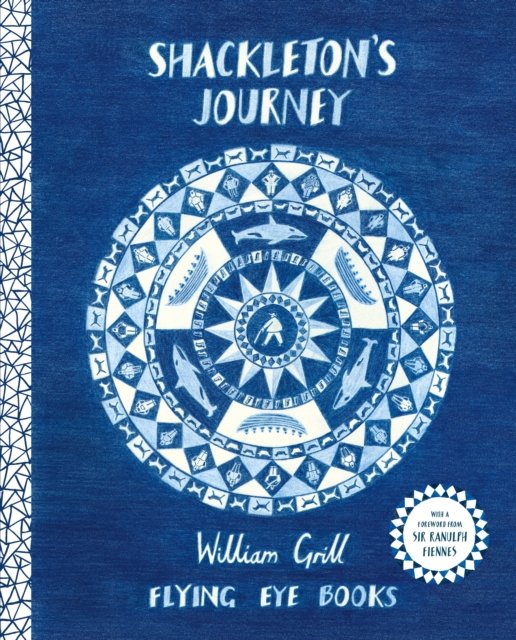 Cover for William Grill · Shackleton's Journey (Gebundenes Buch) (2024)