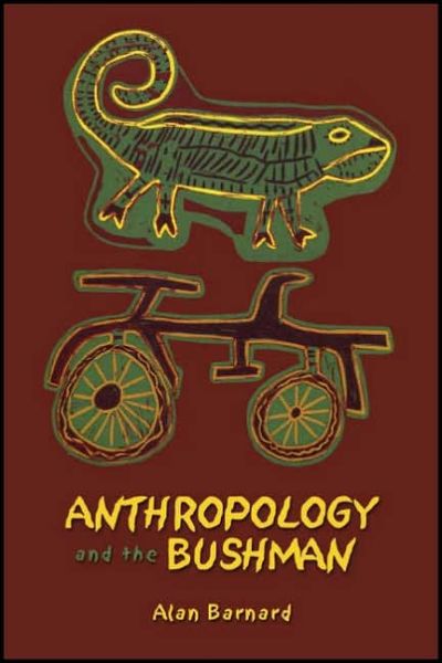 Cover for Alan Barnard · Anthropology and the Bushman (Paperback Book) (2007)