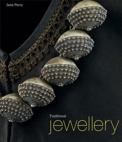 Cover for Jane Perry · Traditional Jewellery of Nineteenth-Century Europe (Hardcover Book) (2013)