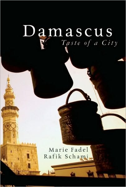 Cover for Rafik Schami · Damascus – Taste Of A City (Paperback Book) (2010)