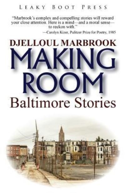 Cover for Djelloul Marbrook · Making Room (Paperback Bog) (2017)