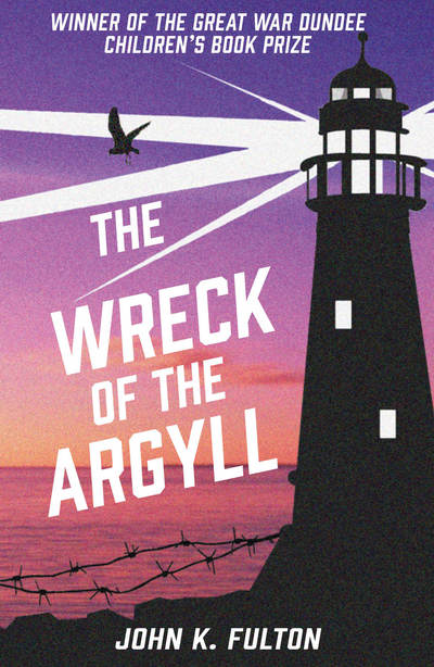 Cover for John K. Fulton · The Wreck of the Argyll (Paperback Book) (2018)