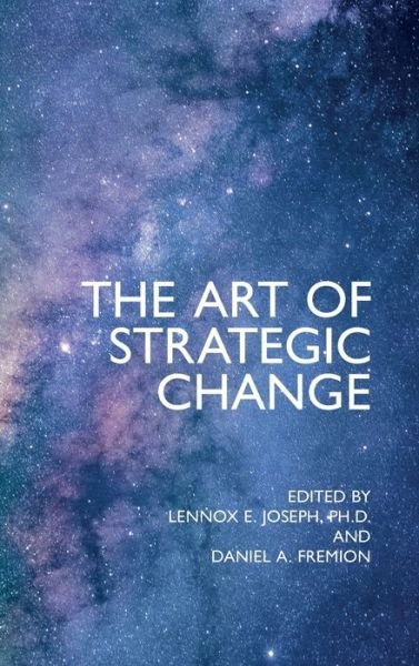 The Art of Strategic Change (Gebundenes Buch) (2024)