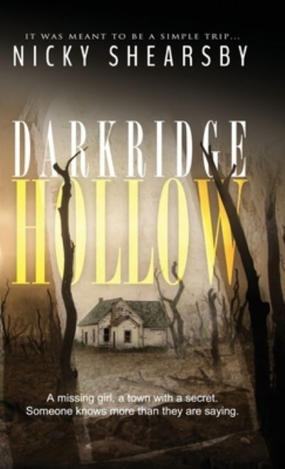 Cover for Nicky Shearsby · Darkridge Hollow (Book) (2024)